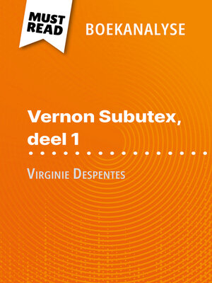 cover image of Vernon Subutex, deel 1 van Virginie Despentes (Boekanalyse)